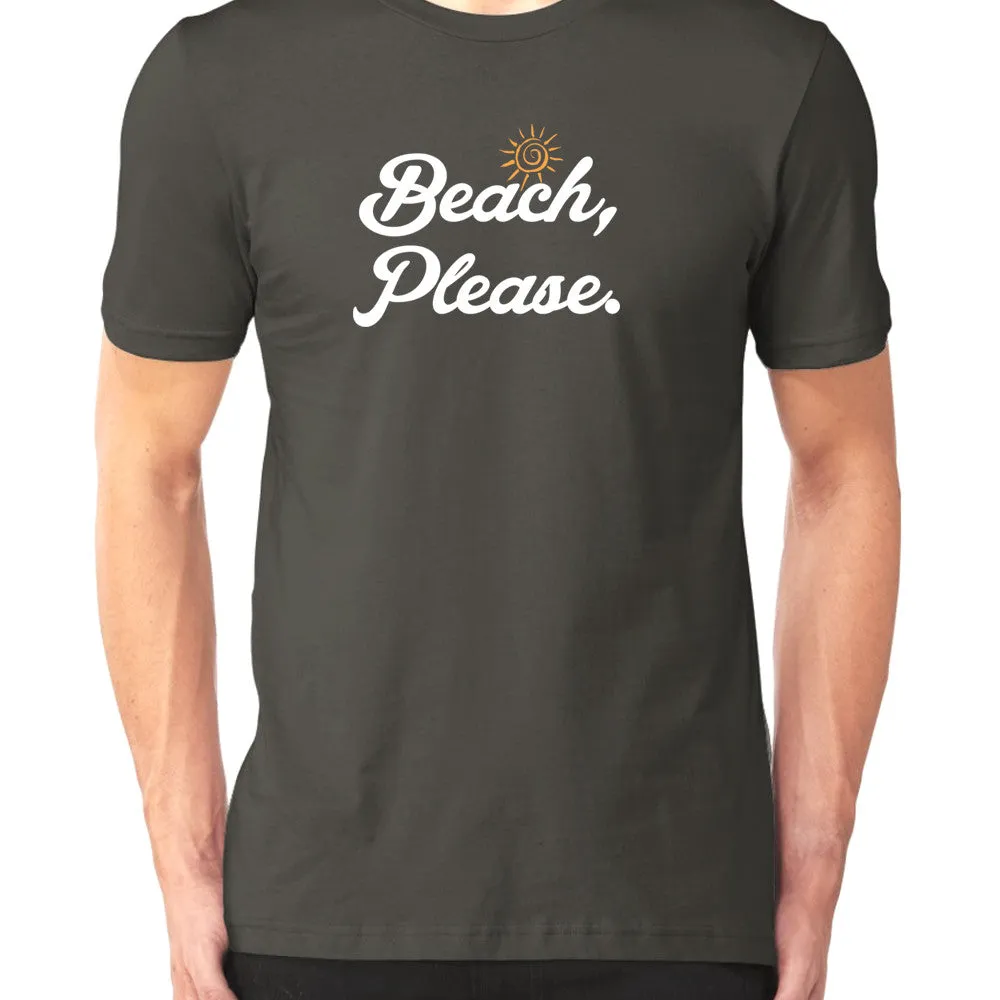 Beach Please - T-Shirt